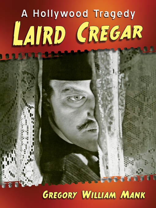 Title details for Laird Cregar by Gregory William Mank - Available